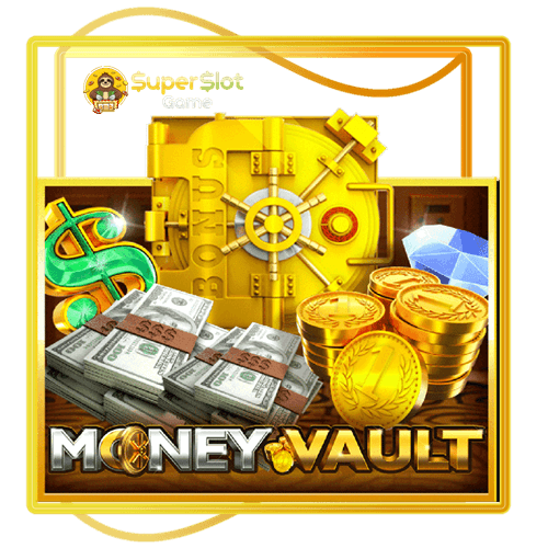 รีวิวเกมสล็อต Money Vault