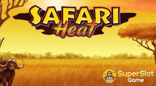 รีวิวเกมสล็อต Safari Heat