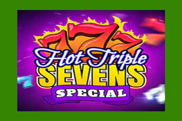 ทดลองเล่นสล็อต Hot Triple Sevens Special