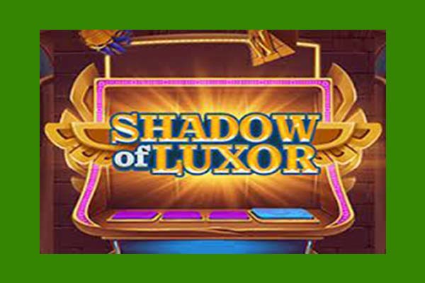 ทดลองเล่นสล็อต Shadow Of Luxor