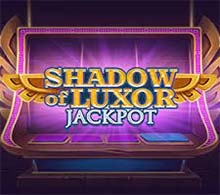 Shadow Of Luxor Jackpot