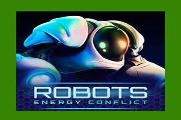 ทดลองเล่นสล็อต Robots Energy Conflict