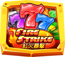 Fire Strike เกมสล็อตเพลิงไฟเลข 7