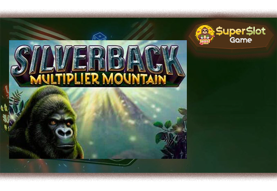 ทดลองเล่นสล็อต Silverback Multiplier Mountain