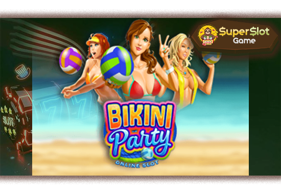 ทดลองเล่นสล็อต Bikini Party
